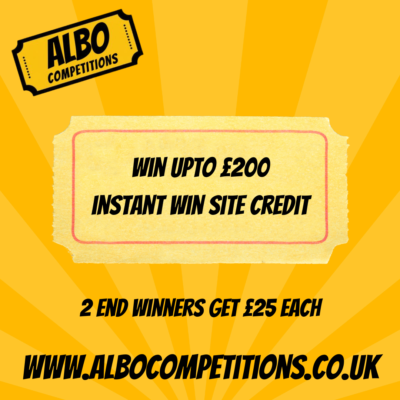 £200 Instant Win Site Credit Draw (2 Winners each win £25 in final Draw)