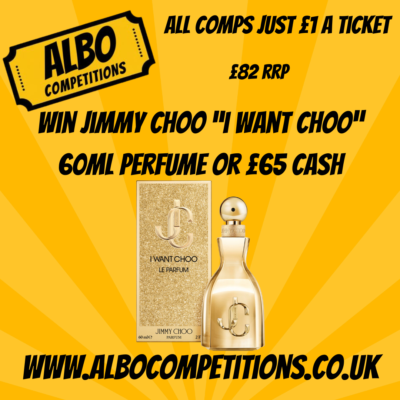 Jimmy Choo 60ml "I Want Choo" Perfume or £65 Cash Alternative