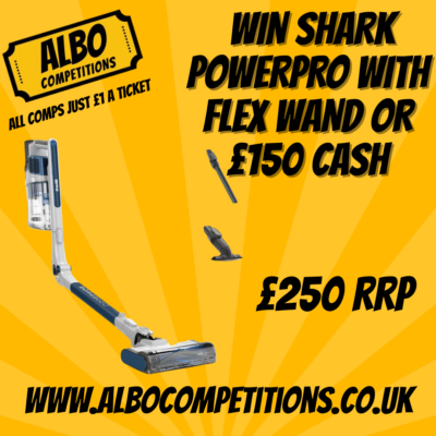 SHARK POWERPRO WITH FLEX WAND OR £150 CASH ALTERNATIVE