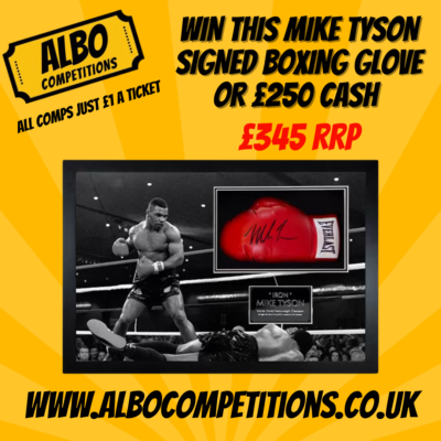 SIGNED AND FRAMED MIKE TYSON BOXING GLOVE OR £250 CASH