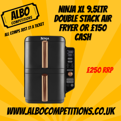 NINJA XL 9.5LTR DOUBLE STACK AIR FRYER OR £150 CASH
