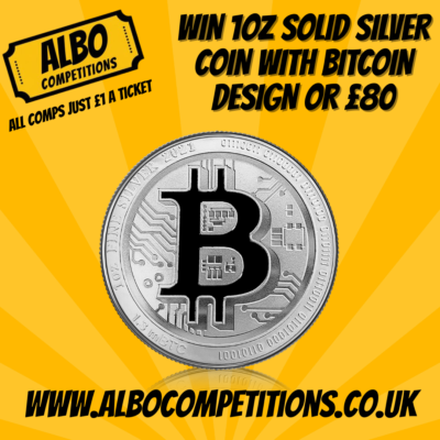 WIN THIS 1OZ SOLID SILVER BITCOIN DESIGNED COIN OR TAKE £80 CASH