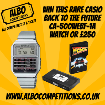 WIN THE COLLECTABLE RARE CASIO BACK TO THE FUTURE WATCH SET CA-500WEBF-1A OR TAKE £250 CASH